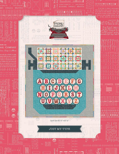 Lori Holt Just My Type Quilt Pattern - Pattern Only